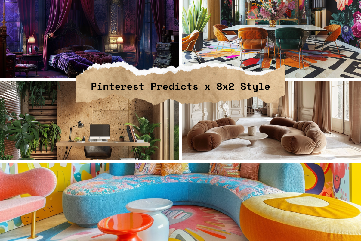 Design Baddie Interior Design Style The Future of Style: 8×2 Meets Pinterest Predicts 2025